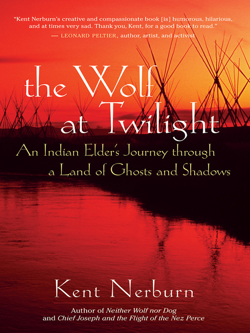 Title details for The Wolf at Twilight by Kent Nerburn - Available